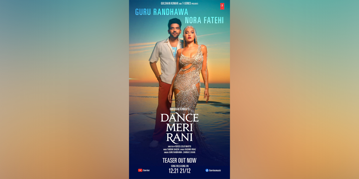Get a sneak-peak to Guru Randhawa and Nora Fatehi’s ultimate dance anthem of the year, Dance Meri Rani – Teaser Out Now!